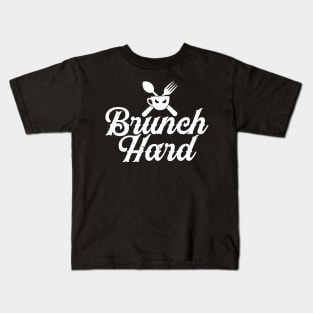 Brunch Hard Kids T-Shirt